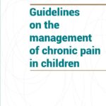 WHO Guideline on the Management of Chronic Pain in Children WHO-Guideline-on-Management-of-Chronic-Pain-in-Children