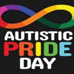 Autistic Pride Day, 18 June, 2021 Autistic pride day