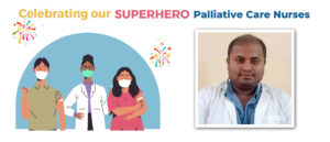 Celebrating our Palliative Care Nurses: Mr Swaroop Kumar Baral