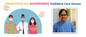 Celebrating our Palliative Care Nurses: Ms Sumitra Choudhary
