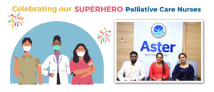 Celebrating our Palliative Care Nurses: Aster CMI Hospital, Bengaluru