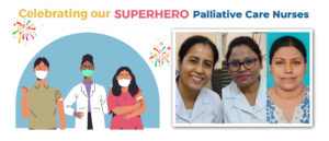 Celebrating our Palliative Care Nurses: Chittaranjan National Cancer Inst., Kolkata