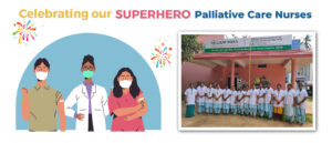 Celebrating our Palliative Care Nurses: Pallium India, Trivandrum