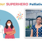 Celebrating our Palliative Care Nurses: Sparsh Hospice, Hyderabad Feature-image-IND-Superhero-nurses-Sparsh-Hospice-Hyderabad