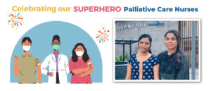 Celebrating our Palliative Care Nurses: Sparsh Hospice, Hyderabad