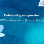 Celebrating compassion: The IAPC’s celebration of National Doctors’ Day