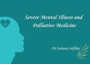 Severe Mental Illness and Palliative Medicine