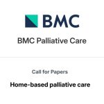 BMC Palliative Care: Call for Papers – Home Based Palliative Care